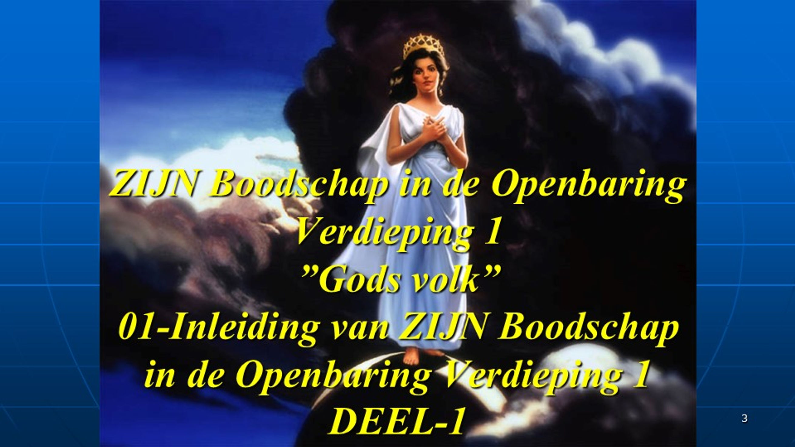 ZIJN Boodschap in Openbaring verdieping 1 "Gods Volk" LQ